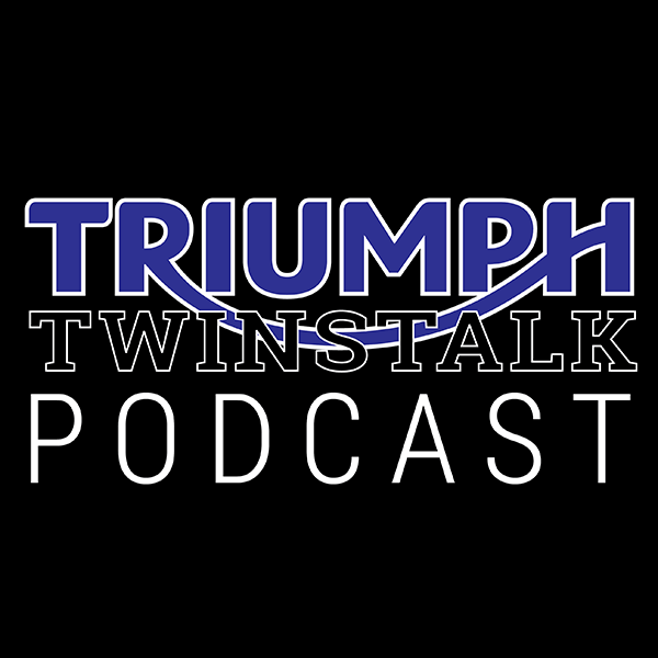 Triumph TwinsTalk Podcast – Episode 1